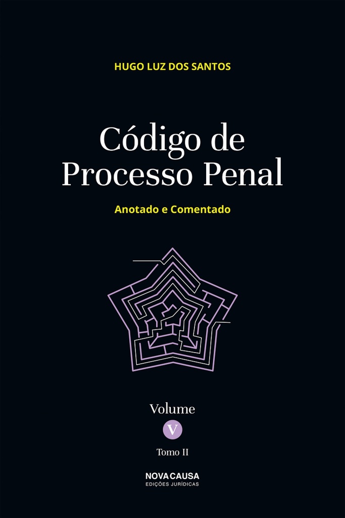 CÓDIGO DE PROCESSO PENAL VOLUME V TOMO II