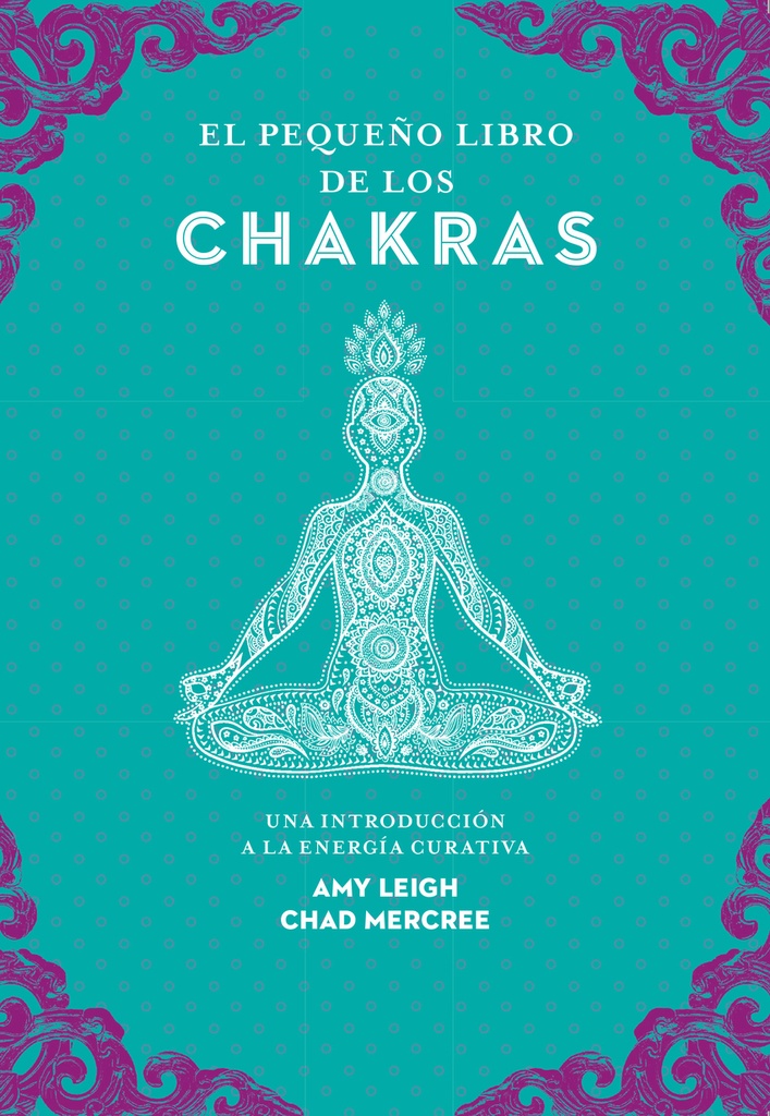 El pequeño libro de los chakras