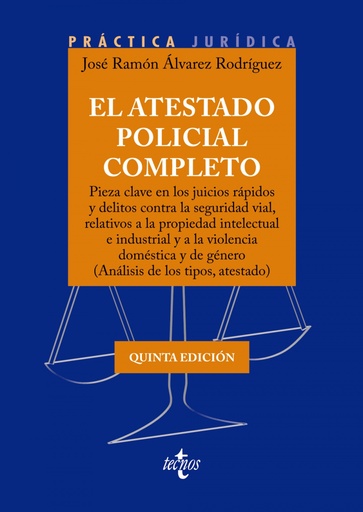 El atestado policial completo