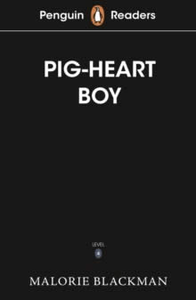 PIG-HEART BOY (PENGUIN READERS) LEVEL 4