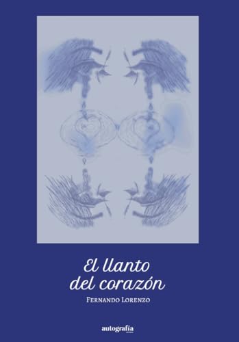 El llanto del corazon