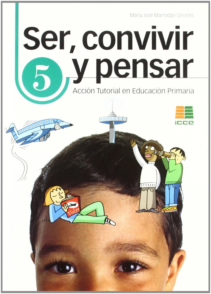 SER CONVIVIR Y PENSAR 5 - PRIMARIA