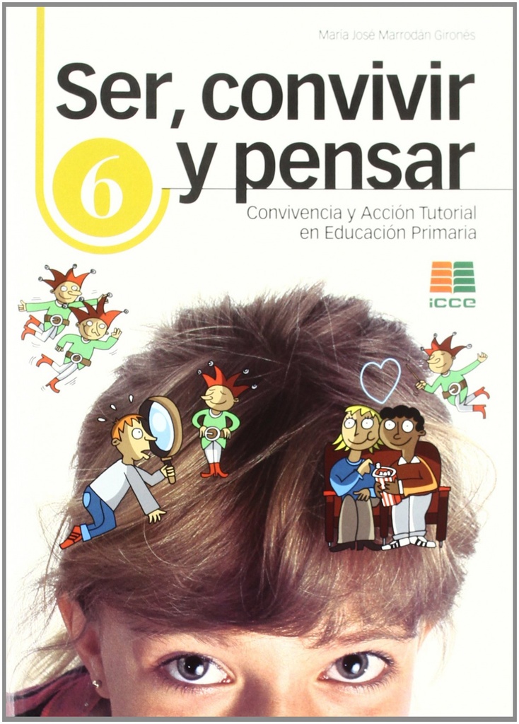 Ser convivir y pensar primaria