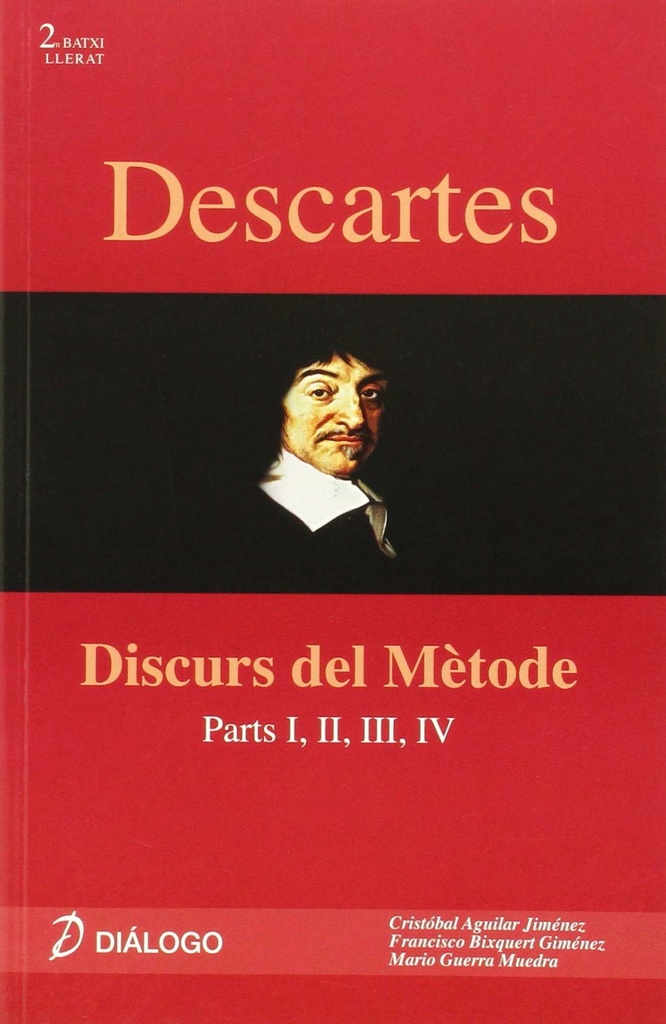 DESCARTES (VAL/12) DISCURS DEL METODE - 2 BACH
