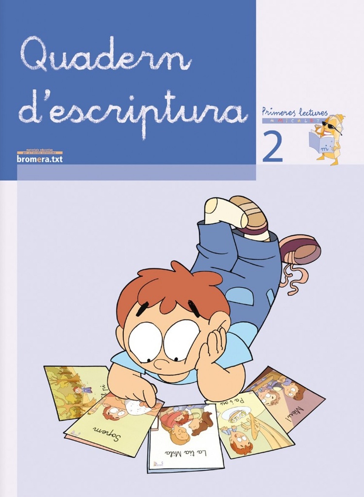 ESCRIPTURA 2 'MICALET' PRIMERES LECTURES