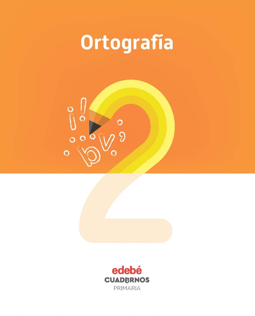 CUADERNO ORTOGRAFÍA 2