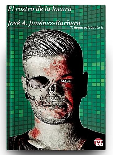 El rostro de la locura