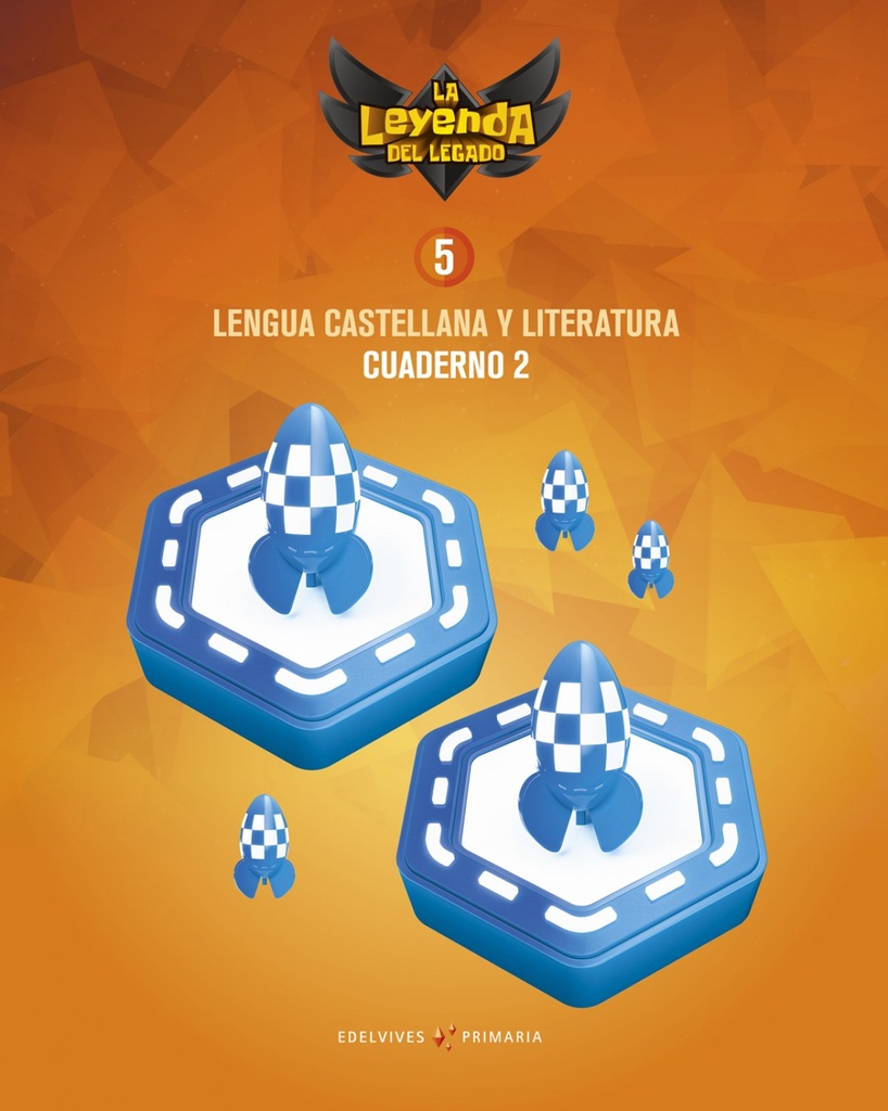 CUADERNO LENGUA 2-5ºPRIMARIA. LA LEYENDA DEL LEGADO. GENÉRICO