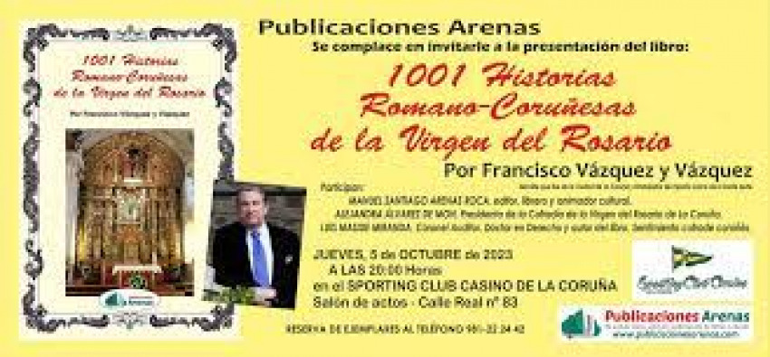 1001 HISTORIAS ROMANO-CORUÑESAS DE LA VIRGEN DEL ROSARIO