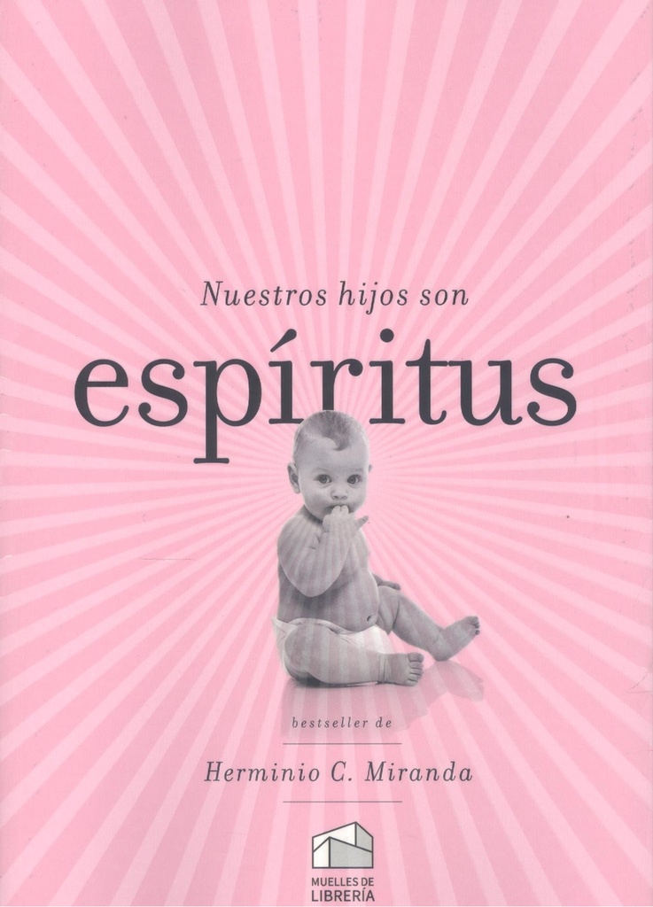 Nuestros hijos son espiritus