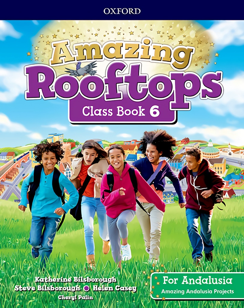 AMAZING ROOFTOPS 6 PRIMARY COURSEBOOK ANDALUCIA