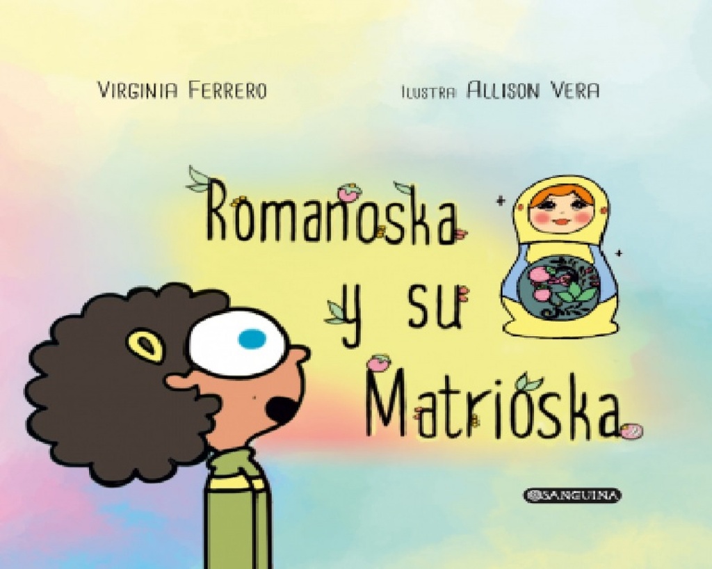 ROMANOSKA Y SU MATRIOSKA
