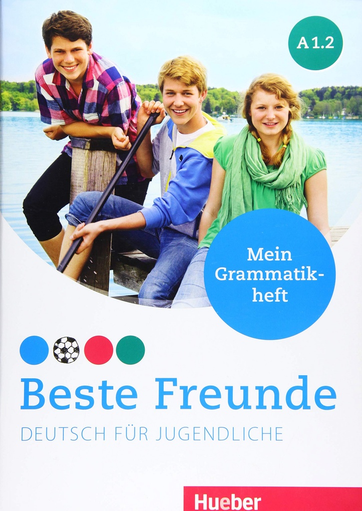BESTE FREUNDE A1.2 MEIN GRAMMATIKHEFT