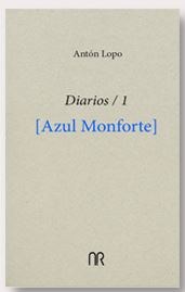 Diarios / 1 [Azul Monforte]