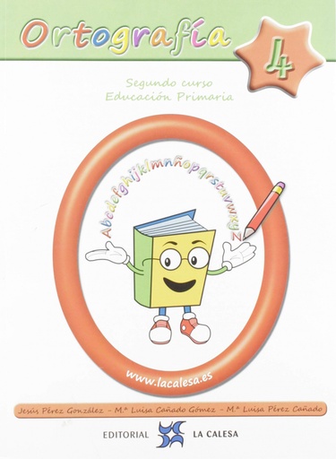 ORTOGRAFÍA CALESA 4. 2ºPRIMARIA 2019