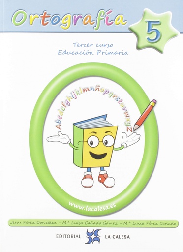 ORTOGRAFÍA CALESA 5. 3º PRIMARIA 2019