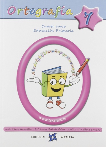 ORTOGRAFÍA CALESA 7. 4ºPRIMARIA 2019