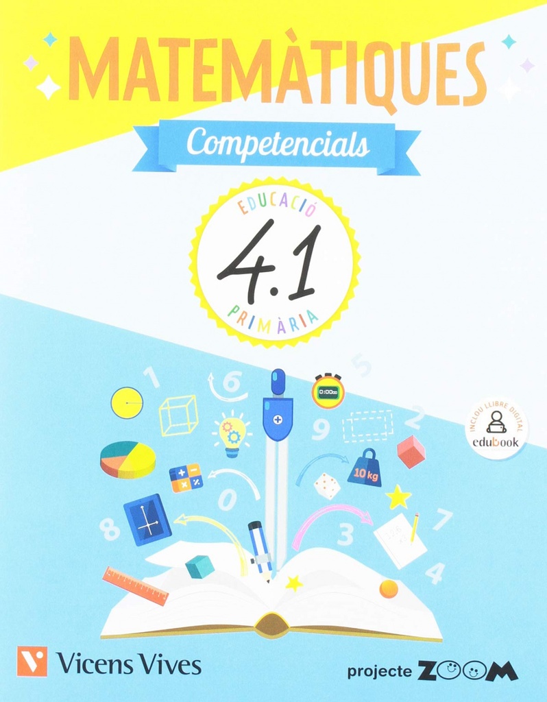 QUADERN MATEMATIQUES COMPETENCIALS 4T.PRIMARIA. ZOOM. CATALUNYA 2019