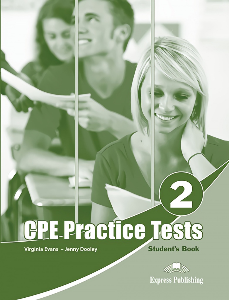 PRACTICE TESTS FOR CPE2 STUDENT´S BOOK