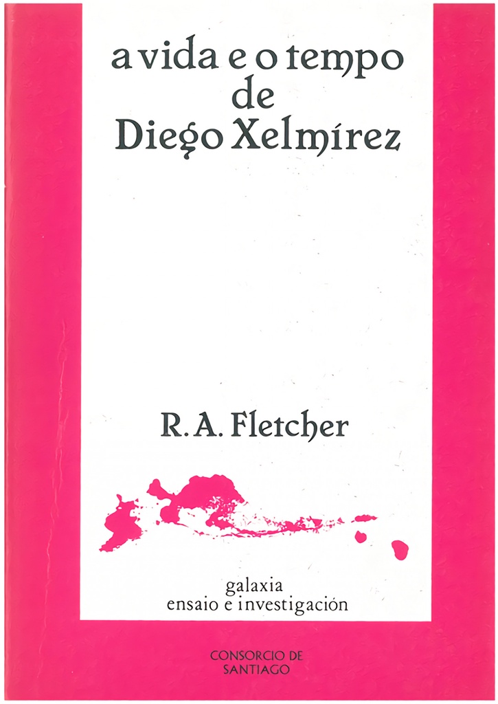 Vida e o tempo de diego xelmirez, a
