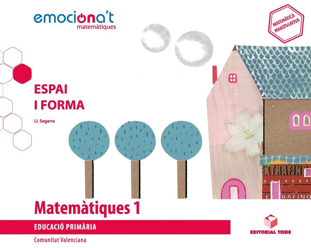 MATEMÀTIQUES 1N.PRIMARIA. ESPAI I FORMA. EMOCIONA'T. VALENCIA 2019