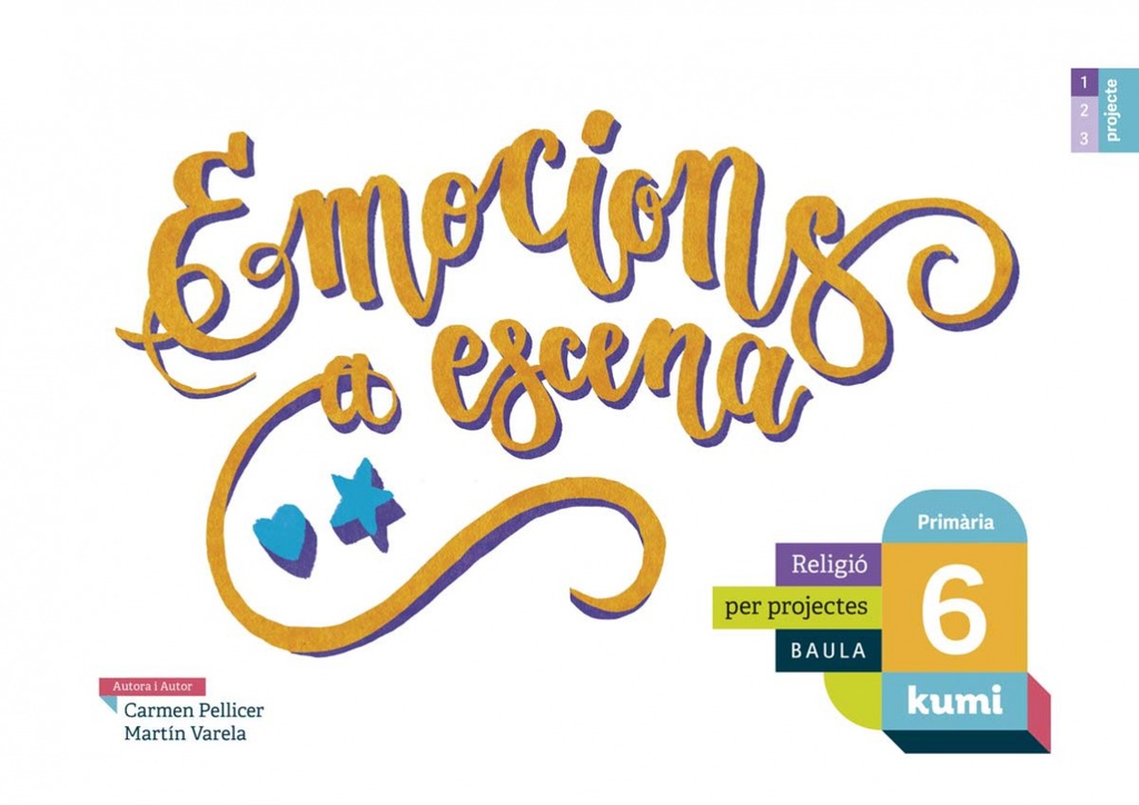 EMOCIONS A ESCENA 6 PRIMARIA RELIGIO PROJECTE KUMI