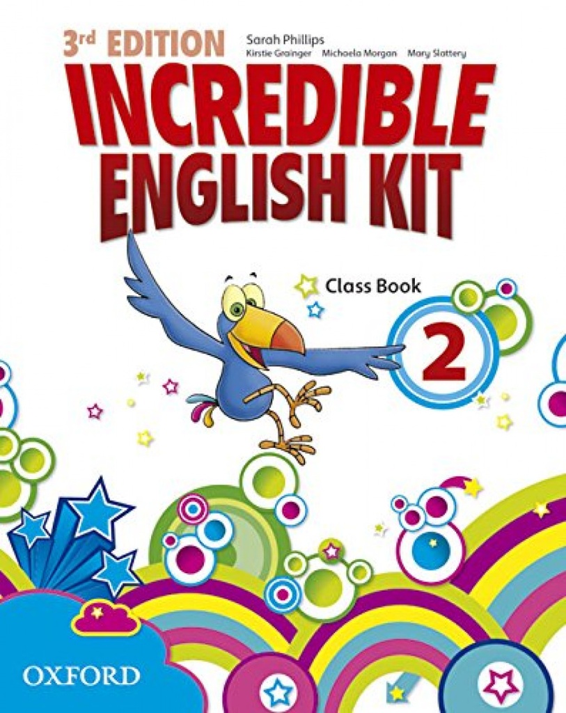 Incredible English Kit 2: Class Book 3rd Edition