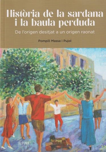HISTORIA DE LA SARDANA I LA BAULA PERDUDA
