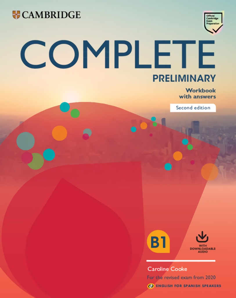 COMPLETE PET SPANISH SPEAKERS. WORKBOOK WITH ANSWERS 2019