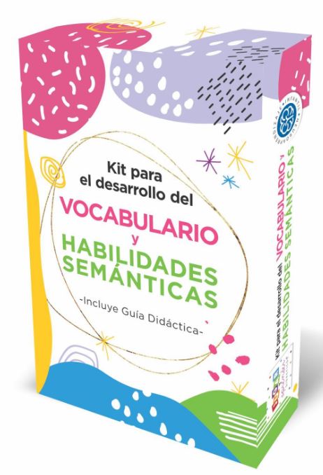 KIT PARA EL DESARROLLO DEL VOCABULARIO Y HABILIDADES SEMANT