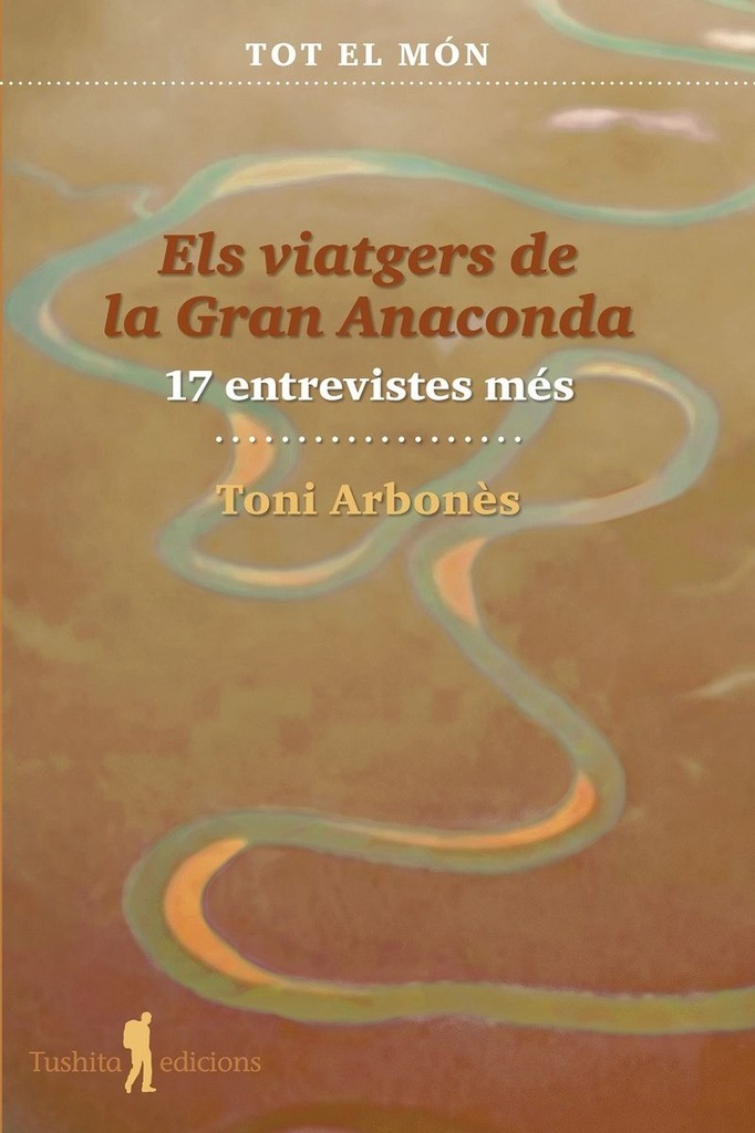 Els viatgers de la Gran Anaconda