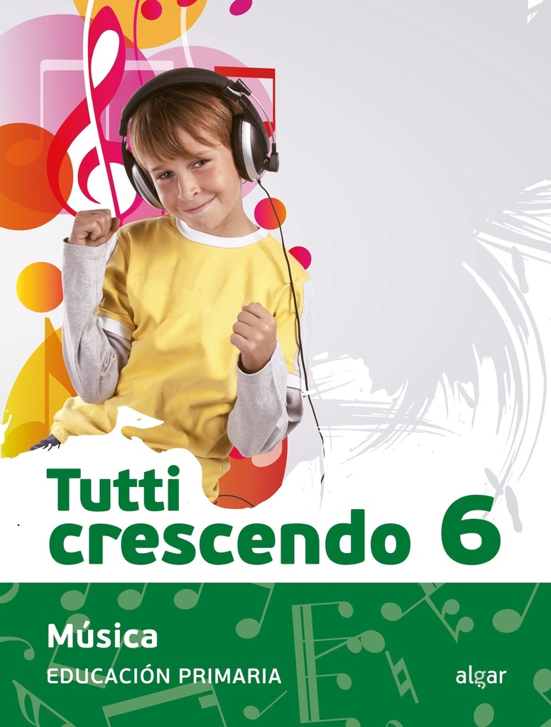 MÚSICA 6ºPRIMARIA TUTTI CRESCENDO