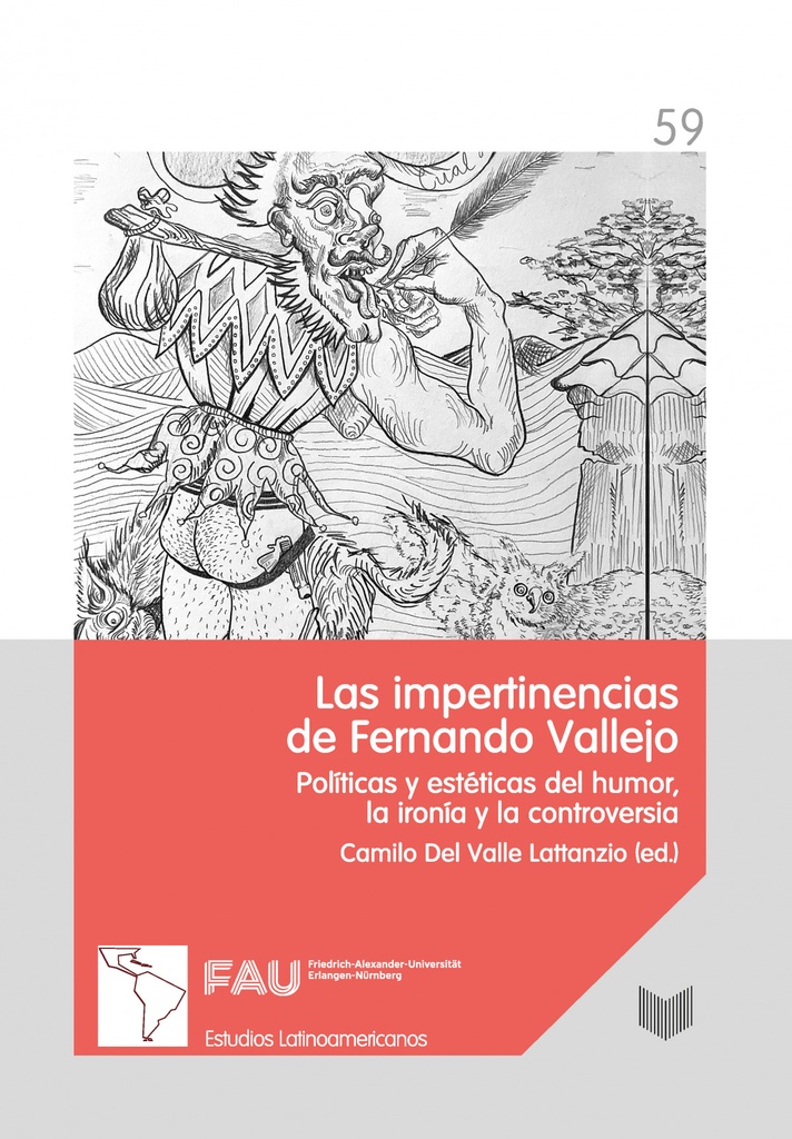 Impertinencias de fernando vallejo:politicas y esteticas