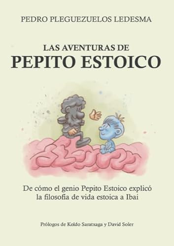 LAS AVENTURAS DE PEPITO ESTOICO