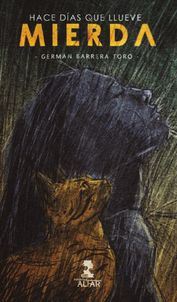 Hace días que llueve mierda