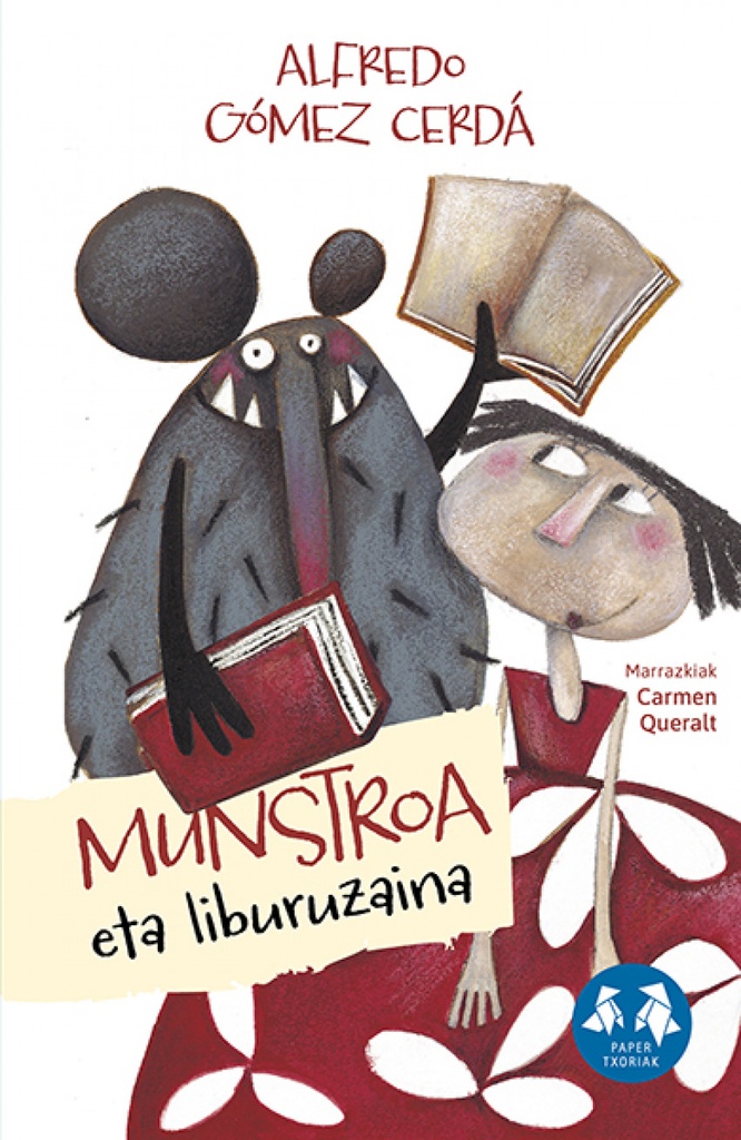 (eus).munstroa eta liburuzaina.(paper txoriak sail urdina)