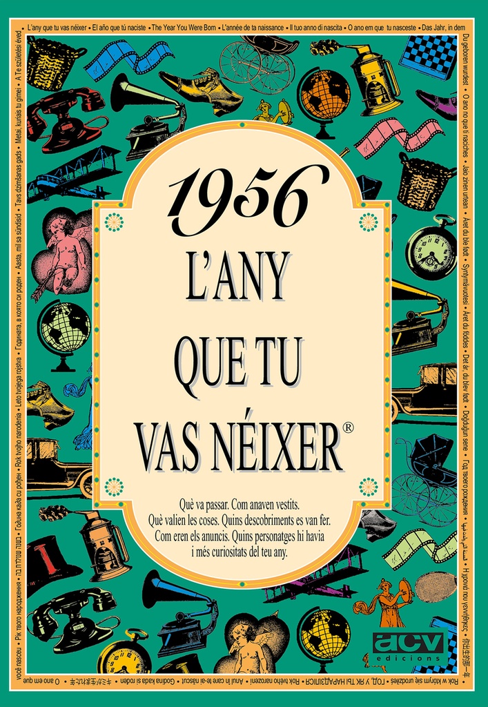 1956 L'any que tu vas néixer