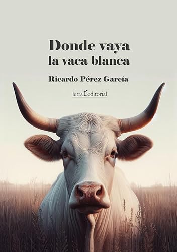 Donde vaya la vaca blanca