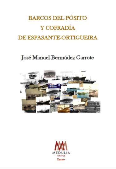 BARCOS DEL PÓSITO Y COFRADÍA DE ESPASANTE-ORTIGUEIRA