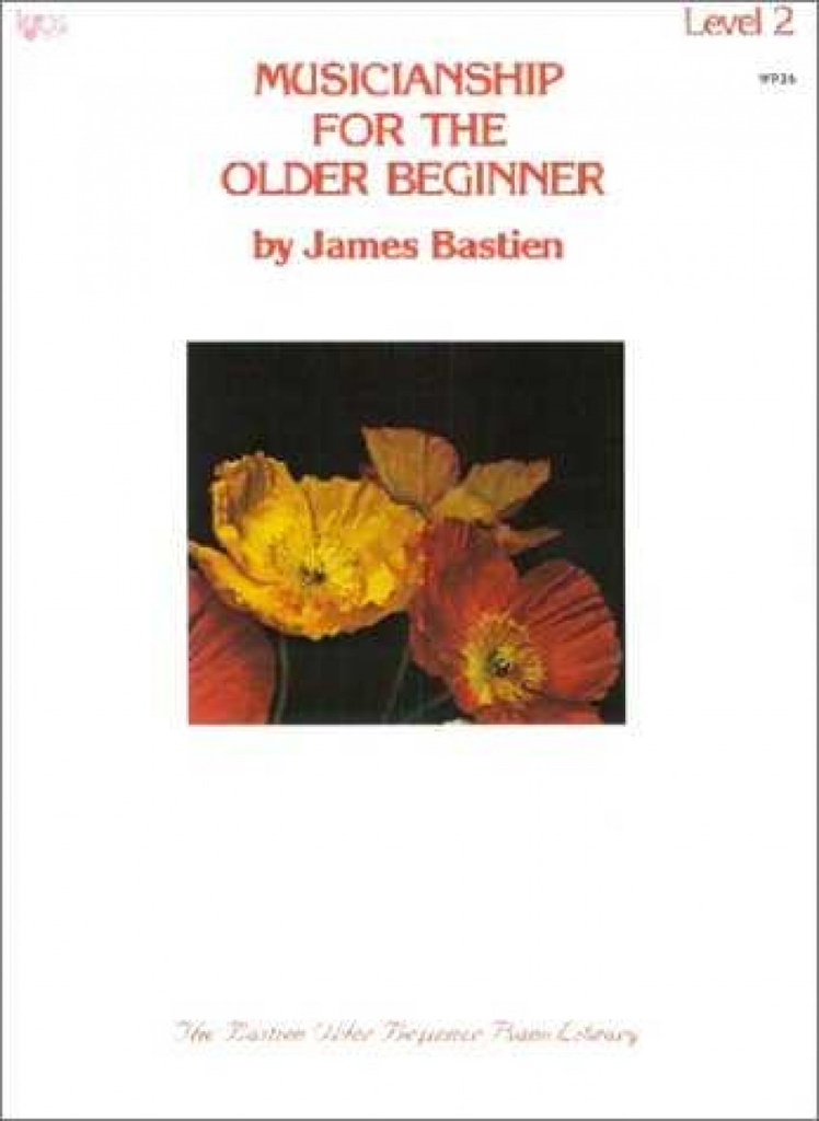 WP35 PIANO BASTIEN MUCIANSHIP FOR THE OLDER BEGINNER LEVEL 2 ( PRINCIPIANTES)