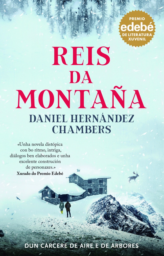 REIS DA MONTAÑA. Premio EDEBÉ de Literatura Xuvenil 2024