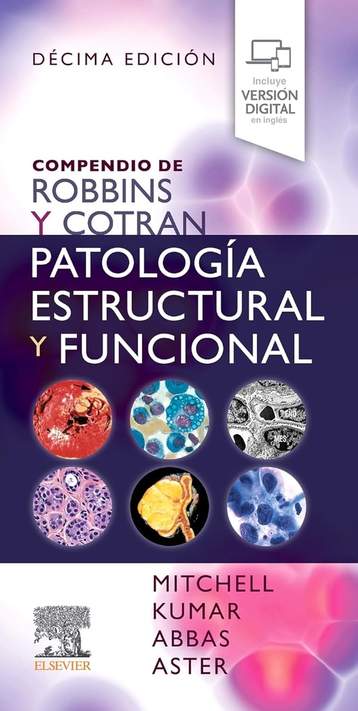 COMPENDIO ROBBINS Y COTRAN PATOLOGIA ESTRUCTURAL FUNCINA 10
