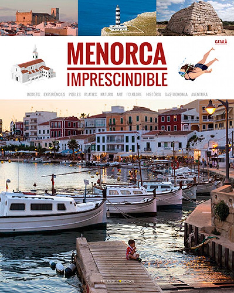 Menorca imprescindibile