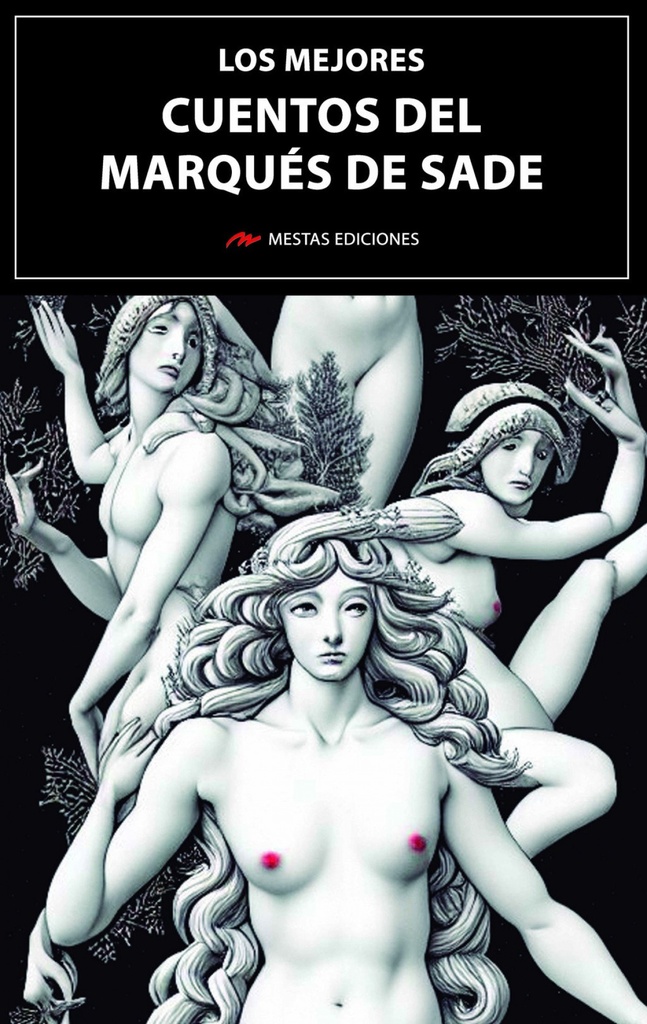 Los mejores cuentos del Marqués de Sade