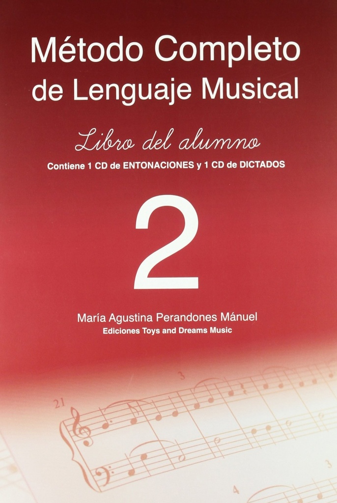 Método completo de lenguaje musical. 2º nivel. Libro del alumno