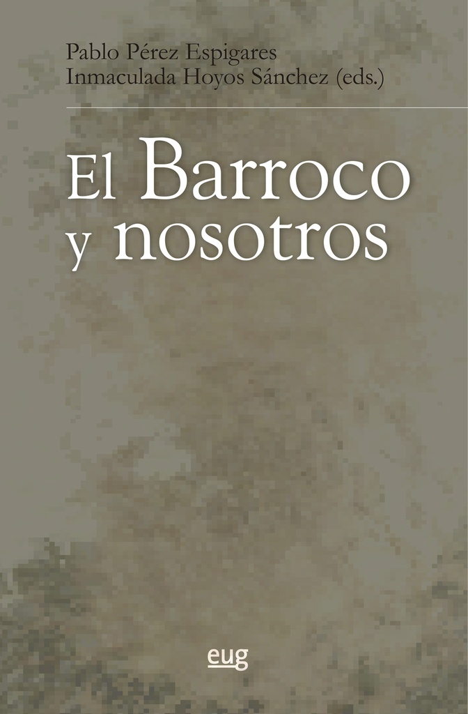 El Barroco y nosotros