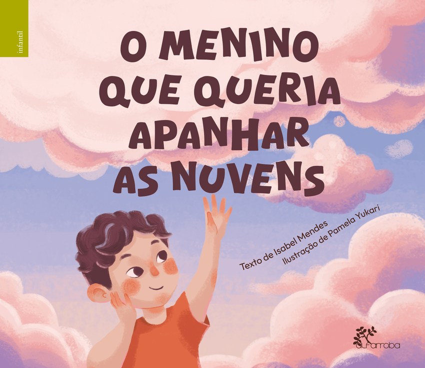 O menino que queria apanhar as nuvens