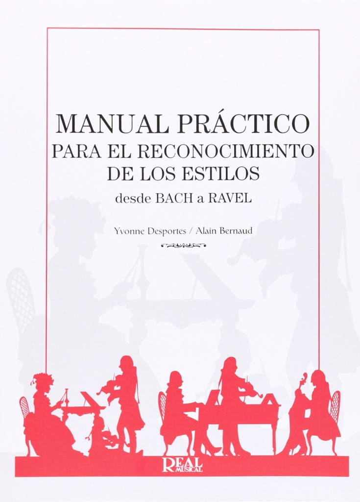 Manual de aproximación de estilos de Bach a Ravel