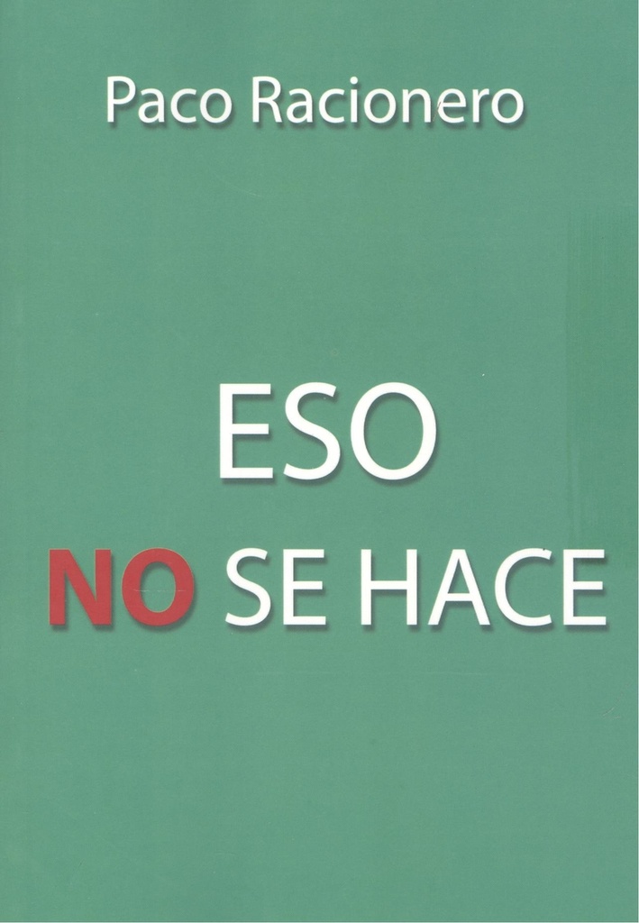 Eso no se hace