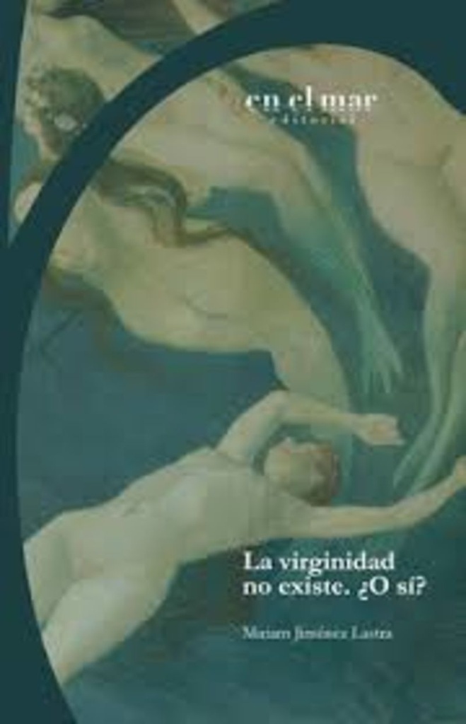 La virginidad no existe. ¿O sí?